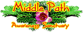 click to visit Middle Path Awareness Sanctuary website in a new window